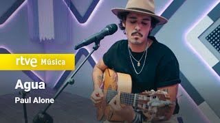 Paul Alone - &quot;Agua&quot; | Dúos increíbles