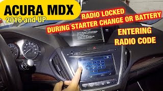 How to enter radio code on Acura MDX 2016 to 2021  || Radio locked after battery change