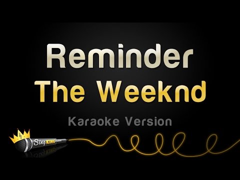 The Weeknd - Reminder (Karaoke Version)