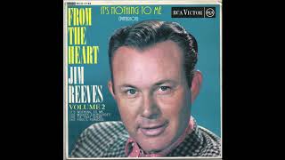 Jim Reeves - It&#39;s Nothing To Me