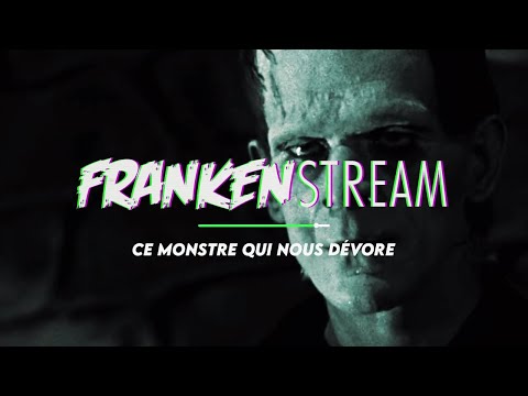 Frankenstream, ce monstre qui nous dévore bande annonce