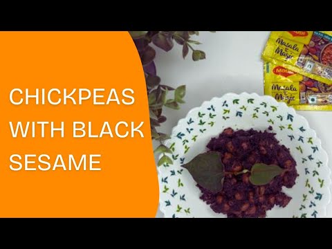 Chick Peas with Black Sesame | MAGGI Masala-ae- Magic