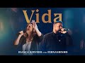 Bianca Azevedo Fernandinho Vida Ao Vivo
