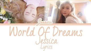 Jessica - World Of Dreams (Lyrics /Ham/Rom/Eng)