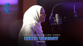 Download lagu Nuha Bahrin - Zikir Taubat ( Music & Lyric Video) mp3
