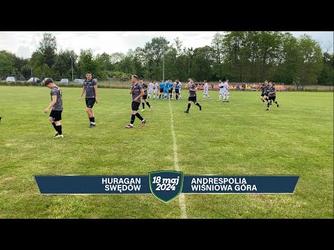 Huragan Swędów - Andrespolia Wiśniowa Góra ● 1 - 6 ● Gole ● Klasa A 2023/24