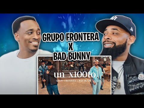 AMERICAN RAPPER REACTS TO-Grupo Frontera x Bad Bunny - un x100to (Video Oficial)