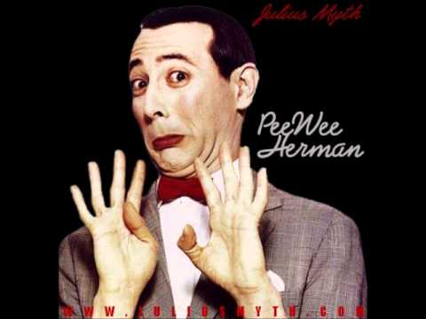 Julius Myth- Pee Wee Herman (Freestyle)