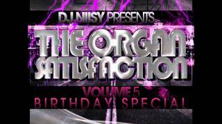 Dj Niisy Presents The Organ Satisfaction - Volume 5 - Birthday Special! Track 03.