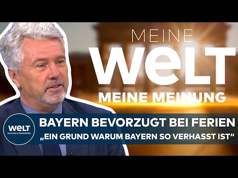 MEINE WELT - MEINE MEINUNG: Erik Kirschbaum kritisiert Bayerns Sonderregelung bei Sommerferien
