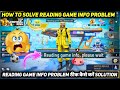 How To Solve Reading Game Info Please Wait Free Fire Problem Kaise Thik Karen Ff Max Fix Kaise Kare