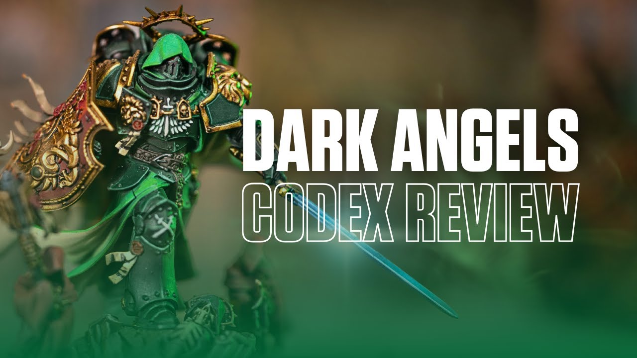 Dark Angels Codex Review: Warhammer 40k 10th Edition