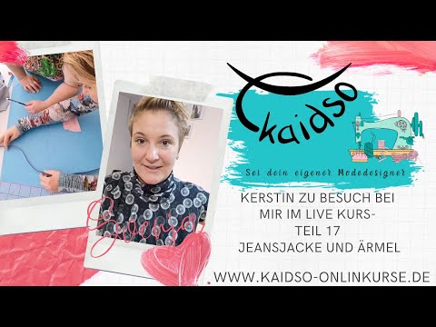 , title : 'Teil 62 "LIVE"-Kerstin zu Besuch bei mir im live Kurs -Teil 17 Jeansjacken und Ärmel'