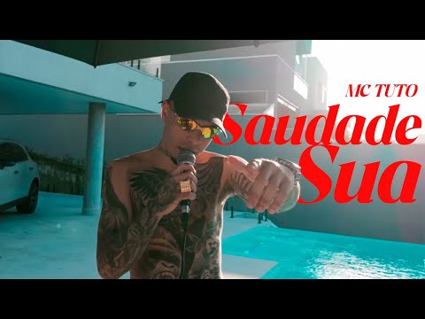 MC Tuto - Saudade Sua - Remix
