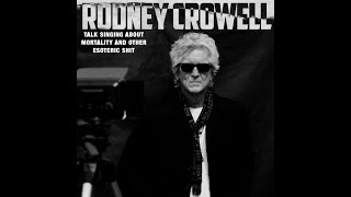 The Obscenity Prayer Give it to Me by Rodney Crowell
