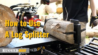 How to Use A Log Splitter