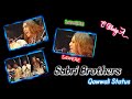 Sabri Brothers Qawwali Status Savere Savere Khawaja Garib Nawaz New Status C Bhaiya