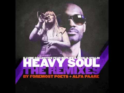 Illvibe Collective - Heavy Soul (Alpha Parre Remix)