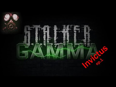 Stalker GAMMA Invictus 'Luckiest Start Ever?' ep.1