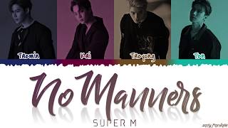 Download lagu SuperM (슈퍼엠) - 'NO MANNERS' Lyrics [Color Coded_Han_Rom_Eng] mp3
