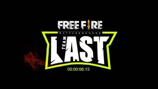 Last (Free Fire) - U F O【Official Audio】