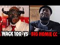 Big Homie CC vs Wack 100 *Exposes Wack paid by Higher Ups to SILENCE* 😳 *ALLEGEDLY*