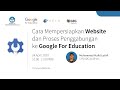 Cara Mempersiapkan Website dan Proses Penggabungan ke Google For Education Cara Mempersiapkan Website dan Proses Penggabungan ke Google For Education