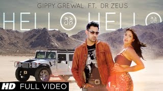 Hello Hello Gippy Grewal Feat Dr Zeus Full Song HD