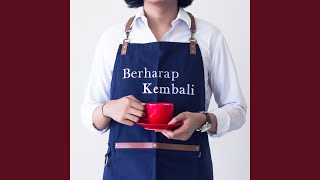 Download lagu Berharap Kembali (feat. ELAN) mp3