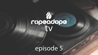 'Are you talking to me?' - Ropeadope TV - Ep.5