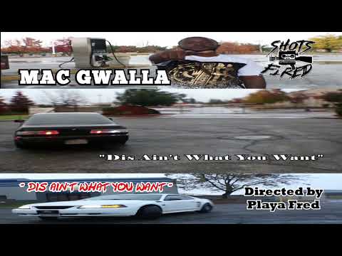 Mac Gwalla - Dis ain't what you want ( Official Teaser)