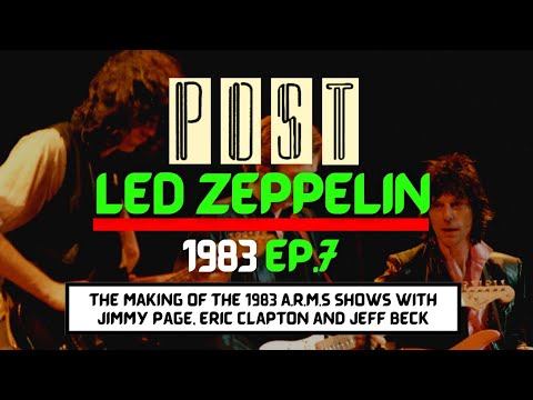 The Story of Page, Jeff Beck and Clapton's Reunion - Post Led Zeppelin: 1983  - Episode 7