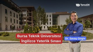 Bursa Teknik Üniversitesi İngilizce Yeterlik Sınavı Hakkında Bilgi