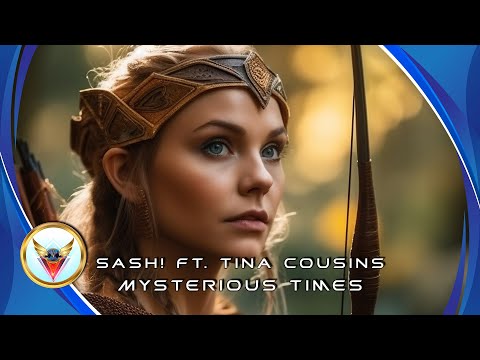 Sash! ft. Tina Cousins - Mysterious Times (Remix)