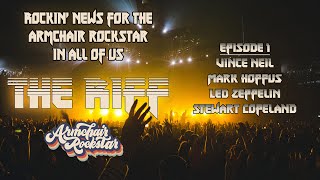 The Riff Episode 1 — Motley Crue, Blink 182, Led Zeppelin, The Police — Rock  Music News