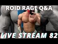 THE ROID RAGE LIVE Q&A 82 | MARIJUANA ALCOHOL AND BODYBUILDING | CIALIS BENEFITS | NICK WALKER
