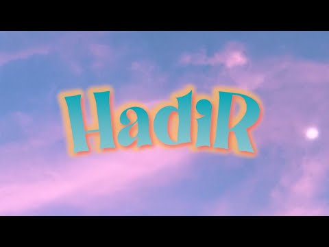 "HADIR" RUDEEN & HULLERA (Official Video)