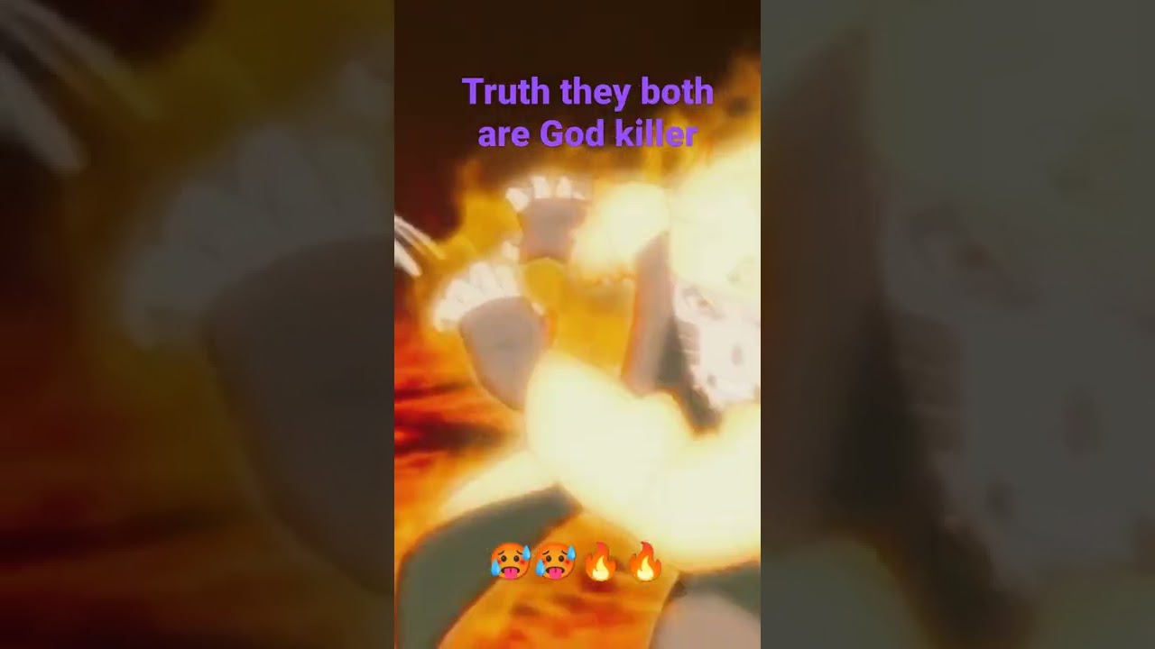 BOTH TO ARE GOD KILLER🔥🔥#naruto #shorts