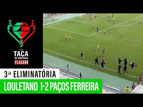 Taça de Portugal Placard: Louletano 1 - 2 Paços ...