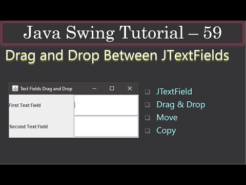 Drag and Drop (DND) Between JTextField | Swing Tutorial #59