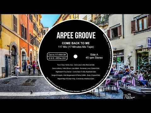 Soulful House Mix - Come Back to Me