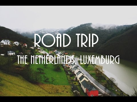 Road Trip The Netherlands & Luxemburg