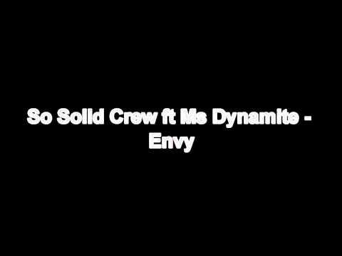 So Solid Crew ft Ms Dynamite - Envy