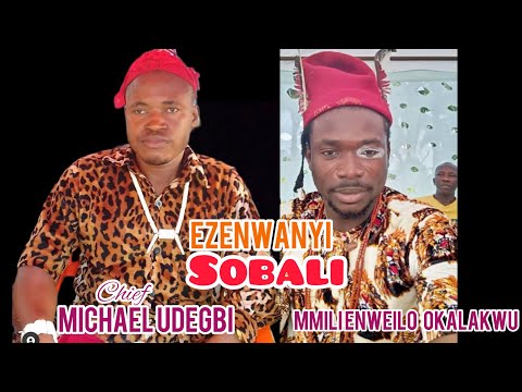 Chief Michael Udegbi - Ezenwanyi Sobali / Mmili Enweilo OKalakwu Latest