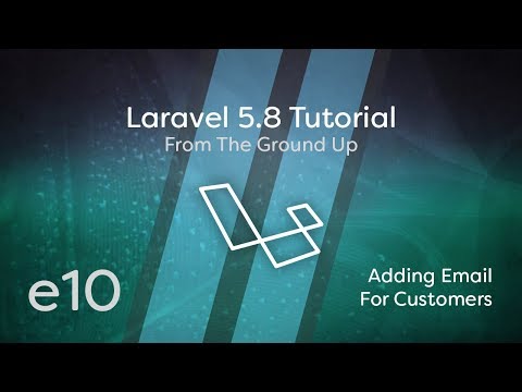 Laravel 5 8 Tutorial From Scratch e10 Adding Email For Customers