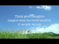 "Think Good Thoughts"(w/ lyrics) by Colbie Caillat