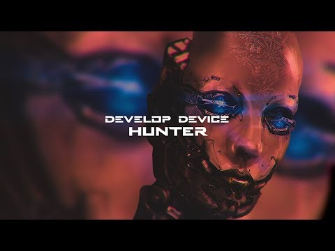 Develop Device - Develop Device | Hunter