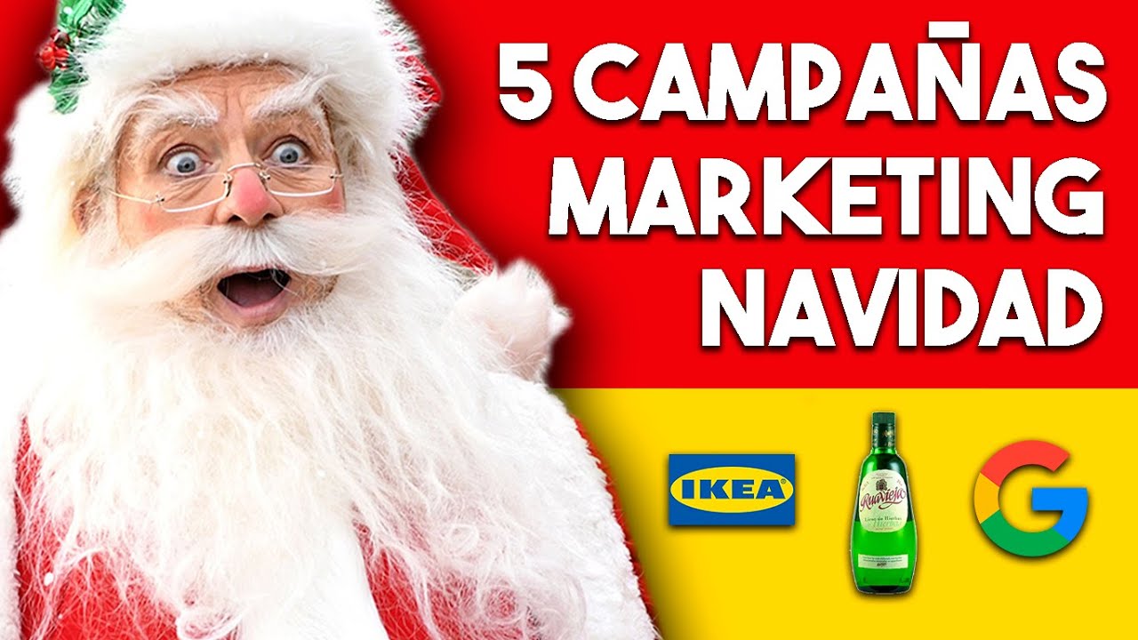 🎅 5 Campañas Marketing Navideñas que no te Dejarán Indiferente