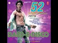52 Non Stop Dard - E - Disco Hits Remix By Amit Das | Tseries | Non Stop Party Mix |