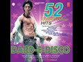 52 Non Stop Dard E Disco Hits Remix By Amit Das Tseries Non Stop Party Mix